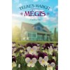 M&eacute;gis - A boldog h&aacute;z - Telkes Margit
