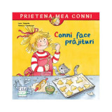 Conni face prăjituri - Hardcover - Liane Schneider, Annette Steinhauer - Casa