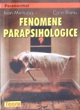 FENOMENE PARAPSIHOLOGICE-IOAN MAMULAS, CORIN DIANU-341833