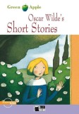 Oscar Wilde&#039;s Short Stories + CD (A2/B1) - Paperback brosat - William Saroyan - Black Cat Cideb