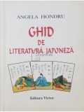 Angela Hondru - Ghid de literatura japoneza, vol. 1 (Editia: 1999)