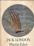 Cumpara ieftin Martin Eden - Jack London, roman clasic, editura Cartea Romaneasca, 1984, coperta cartonata