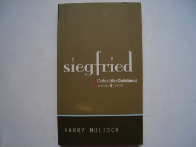 Siegfried. O idila neagra - Harry Mulisch foto