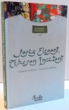 PARIS ELEGANT , TEHERAN INCITANT , CORPURI ESTETICE / SUBIECTE POLITICE , 2008