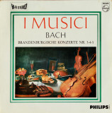 VINIL I Musici, Bach &lrm;&ndash; Brandenburgische Konzerte NR. 3-4-5 (-VG), Clasica