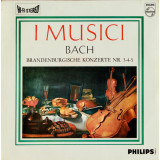 VINIL I Musici, Bach &lrm;&ndash; Brandenburgische Konzerte NR. 3-4-5 (-VG)