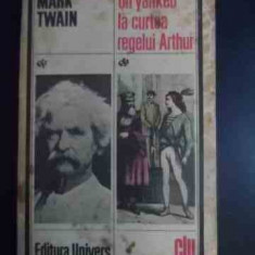 Un Yankeu La Curtea Regelui Arthur - Mark Twain ,543034