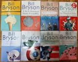 8 vol. Bill Bryson lb.engleza (A Short History of Nearly Everything, Down Under, Made in America, Thunderbolt Kid, A Walk in the Woods, Notes etc.)