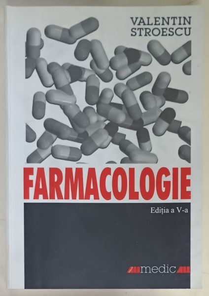 FARMACOLOGIE de VALENTIN STROESCU , 2002
