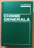 Chimie generala. Editura Didactica si Pedagogica, 1972 - Costin D. Nenitescu