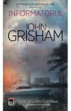 Cumpara ieftin Informatorul - John Grisham