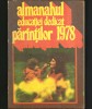 Almanah Educației Părinților 1978, Carte Veche Rară, Bibliofilie - Editie Originală