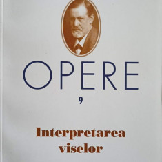 OPERE VOL.9 INTERPRETAREA VISELOR-SIGMUND FREUD