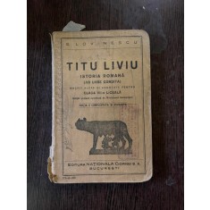 E. Lovinescu - Titu Liviu. Istoria romana. Ab urbe condita