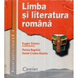 Eugen Simion, Florina Rogalski, Daniel Cristea - Enache - Limba si literatura romana - Manual pentru clasa a XI-a - 121727, Clasa 11, Limba Romana