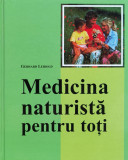 Medicina Naturista Pentru Toti - Gerhard Leibold ,561004, Aquila `93