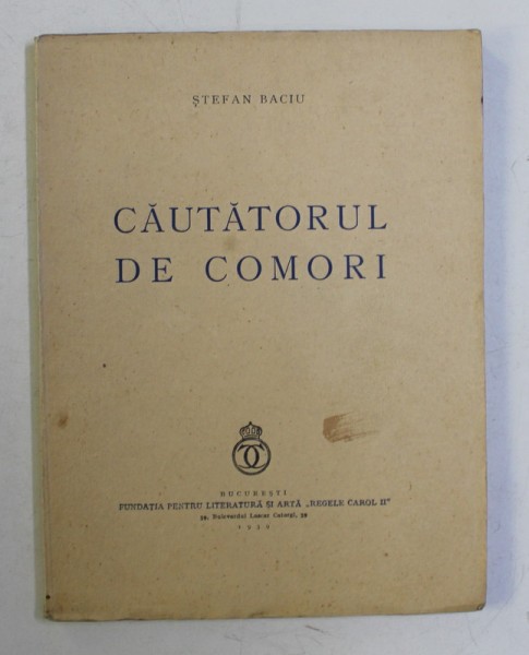 CAUTATORUL DE COMORI de STEFAN BACIU , 1939