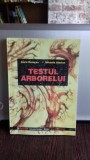 TESTUL ARBORELUI , ANCA ROZOREA ,MIHAELA STERIAN , EDITURA PAIDEIA 2000