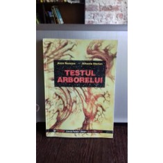 TESTUL ARBORELUI , ANCA ROZOREA ,MIHAELA STERIAN , EDITURA PAIDEIA 2000