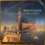 RONDO VENETIANO - Discografie Diferita - Vinil LP