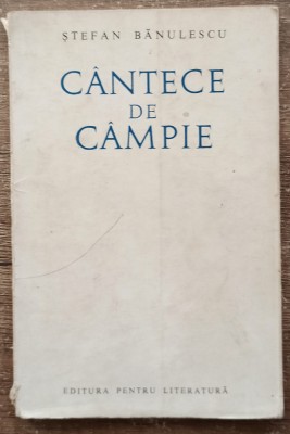 Cantece de campie - Stefan Banulescu// 1968, semnatura Gheorghe Istrate foto