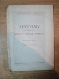 SPICUIRI DIN OPERELE LUI JUBRAN KHALIL JUBRAN traducere dupa original de EMIL G. MURACADE , Bucuresti 1944 , CONTINE DEDICATIA TRADUCATORULUI CATRE RA