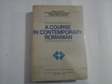 A COURSE IN CONTEMPORARY ROMANIAN - B. Cazacu / M. C. Marioteanu / C. G. Chiosa / V. G. Romalo