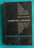 Serban Cioculescu &ndash; Varietati critice ( critica literara )