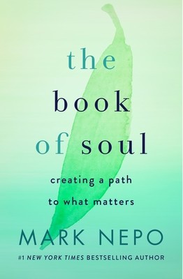 The Book of Soul: Creating a Path to What Matters