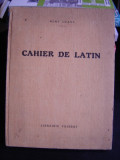 CAHIER DE LATIN - REMY GEANT (CAIET DE LATINA)