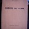 CAHIER DE LATIN - REMY GEANT (CAIET DE LATINA)