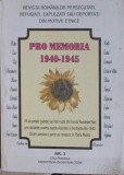 PRO MEMORIA 1940-1945 NR.3 SEPTEMBRIE-DECEMBRIE 2004-BARBU I. BALAN SI COLAB.-239415