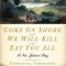 Come on Shore and We Will Kill and Eat You All: A New Zealand Story