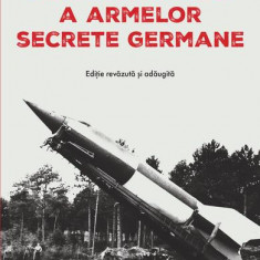 Strania istorie a armelor secrete germane - Paperback brosat - Publisol