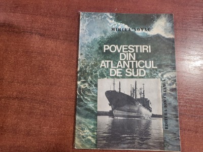 Povestiri din Atlanticul de Sud de Mircea Novac foto