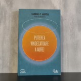 Barbara Y. Martin; Dimitri Moraitis - Puterea vindecătoare a aurei. Cum să folosiți energia spirituală pentru sănătatea fizică și starea de bine