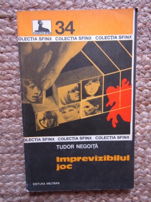 Imprevizibilul Joc - Tudor Negoita foto