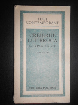 Carl Sagan - Creierul lui Broca. De la pamant la stele foto