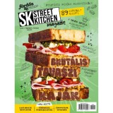 Street Kitchen magazin - 2025/1. sz&aacute;m tavasz