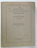 ANUARUL INSTITUTULUI GEOLOGIC AL ROMANIEI , VOLUMUL XIX , 1938