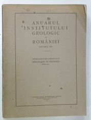 ANUARUL INSTITUTULUI GEOLOGIC AL ROMANIEI , VOLUMUL XIX , 1938