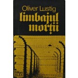Limbajul mortii - 1990 - Oliver Lustig (AG227)