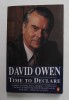 DAVID OWEN - TIME TO DECLARE , 1992