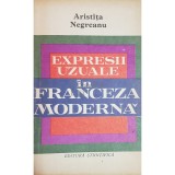 Aristita Negreanu - Expresii uzuale in franceza moderna (editia 1972)