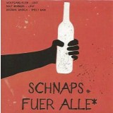 Schnaps f&uuml;r alle!