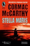 Stella Maris de Cormac McCarthy. Colectia Raftul Denisei