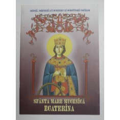 SFANTA MARE MUCENICA ECATERINA , 2007
