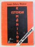 ISTORIA ROMANILOR DIN TRANSNISTRIA - ORGANIZAREA , CULTURA SI JERTFA LOR de IOAN SILVIU NISTOR , 1995