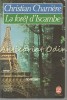 La Foret D&#039;Iscambe - Christian Charriere, Le Livre de Poche, Jean-Claude Lattes, 1980, Franceza, Roman