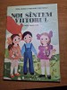 Carte cantece pentru copii - noi suntem viitorul - din anul 1978